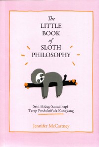 The Little Book of Sloth Philosophy