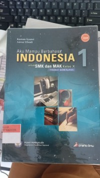 Image of Aku Mampu Berbahasa Indonesia Untuk SMK Dan MAK Kelas X Tingkat Semenjana