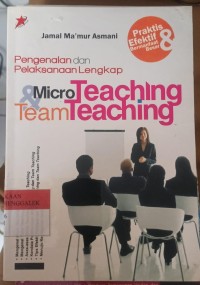 Image of Pengenalan Dan Pelaksanaan Lengkap Micro Teaching & Team Teaching