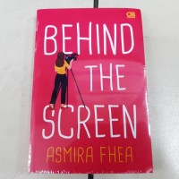 BEHIND THE SCREEN