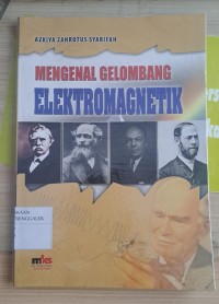 Image of Mengenal Gelombang Elektromagnetik