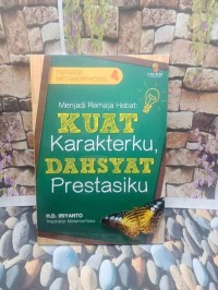 Image of Menjadi Remaja Hebat: Kuat Karakterku, Dahsyat Prestasiku