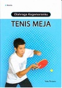 Image of Olahraga Kegemaranku Tenis Meja