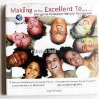 Image of Making Of The Excellent Team - Mengelola Perbedaan Menjadi Keunggulan