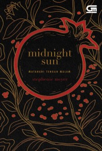 Midnight Sun ( Matahari Tengah Malam )