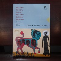 Selamat Tinggal Mitos, Selamat Datang Realitas