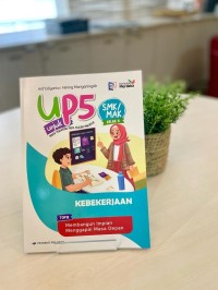 UP5 ( Unjuk Projek Penguatan Profil Pelajar Pancasila ) - KEBEKERJAAN : Membangun Impian Menggapai Masa Depan untuk SMK/MAK Kelas X